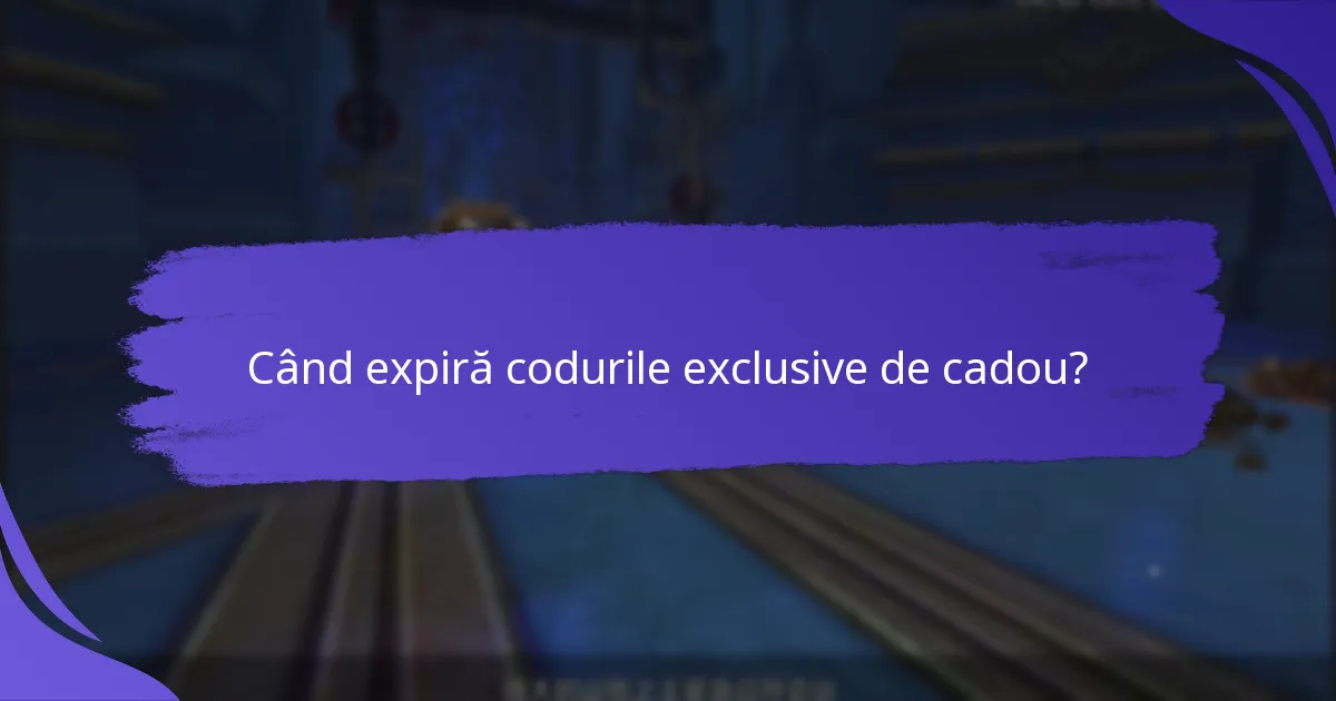 Cum pot găsi coduri exclusive de cadou actuale?