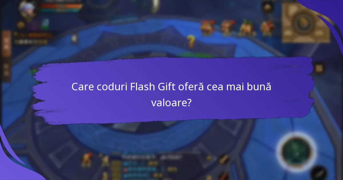 Cum pot găsi coduri Flash Gift actuale?