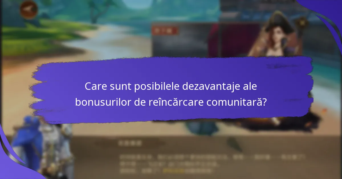 Care sunt cele mai eficiente programe de bonusuri de reîncărcare comunitară?