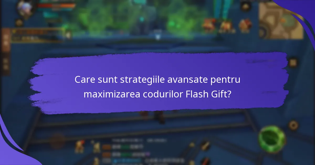 Care coduri Flash Gift oferă cea mai bună valoare?