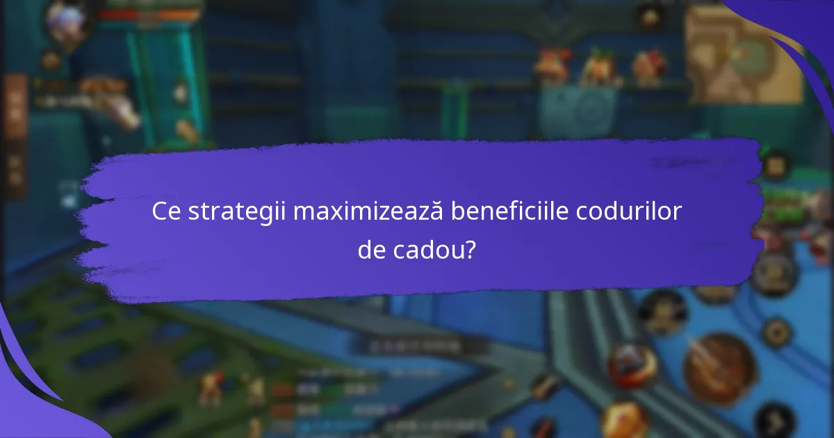 Ce recompense pot aștepta de la codurile exclusive de cadou?