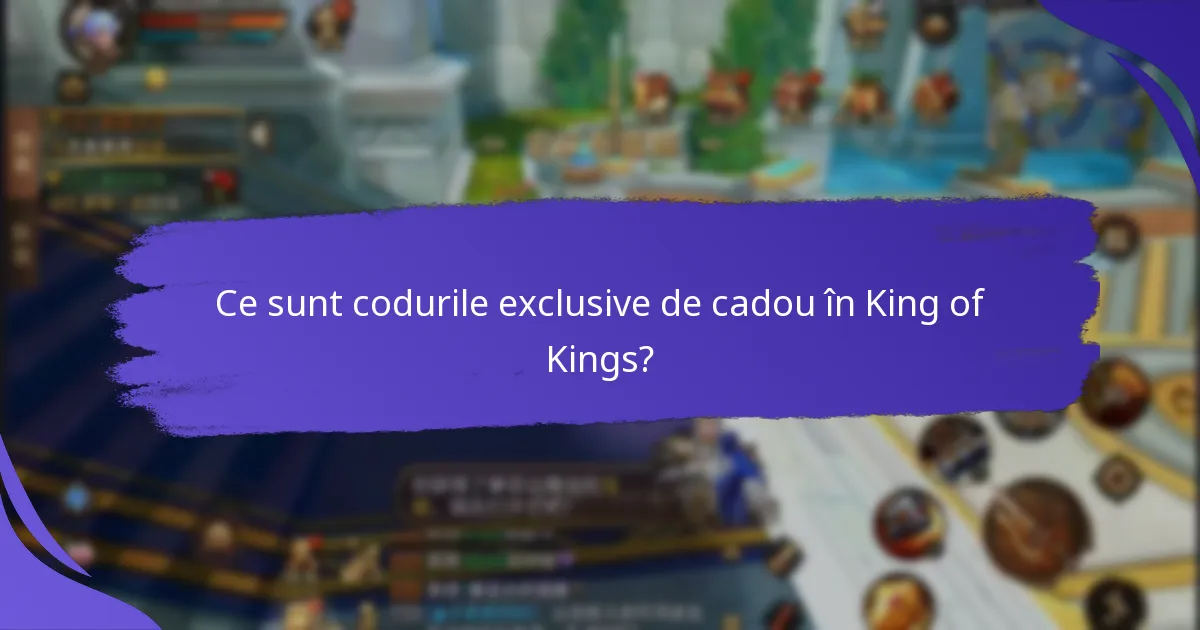 Când expiră codurile exclusive de cadou?
