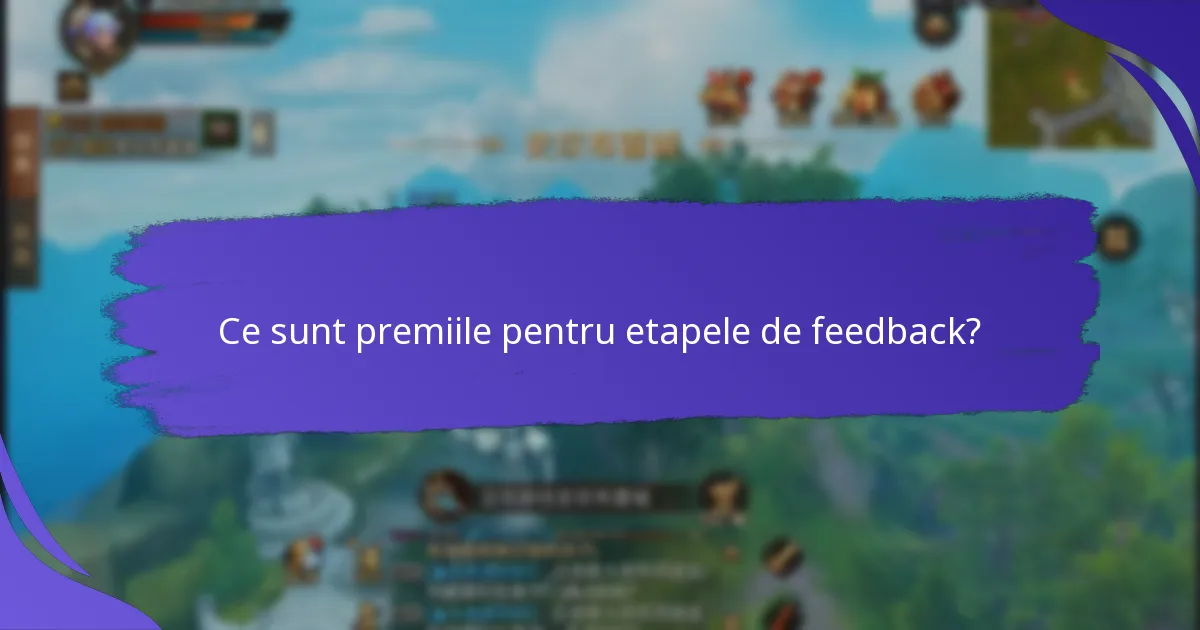 Care sunt câteva exemple de succes ale premiilor pentru etapele de feedback?