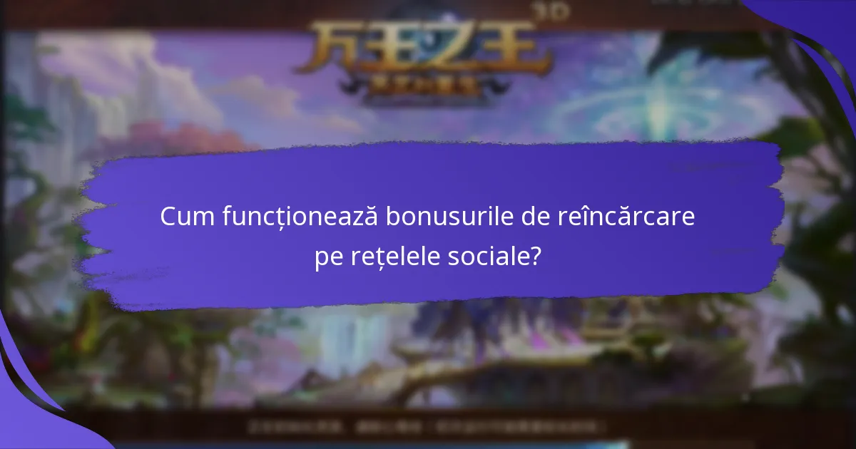 Care platforme de socializare oferă cele mai bune bonusuri de reîncărcare?
