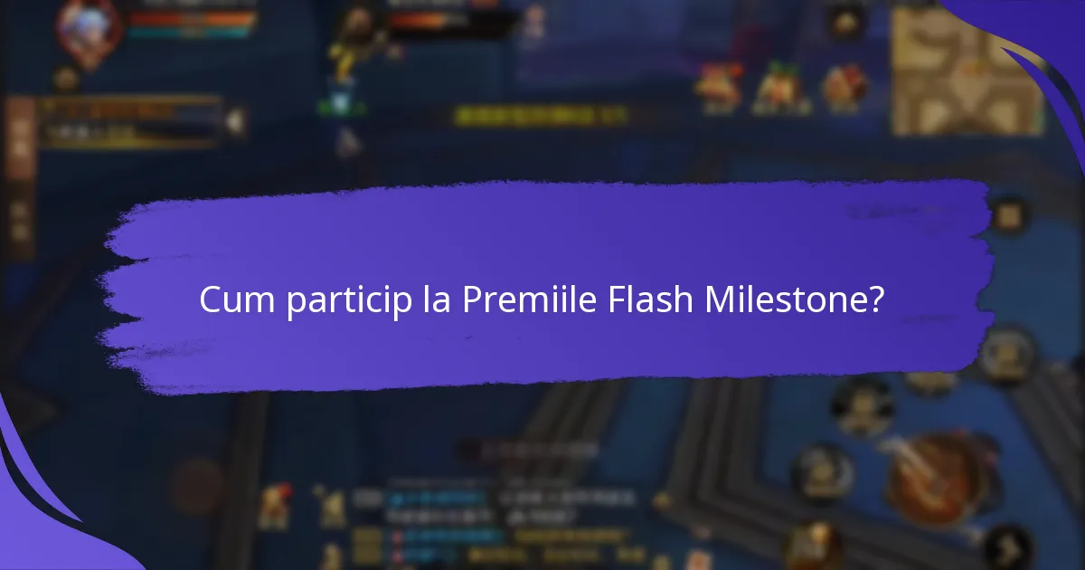Cum se compară Premiile Flash Milestone cu alte programe de recompense?