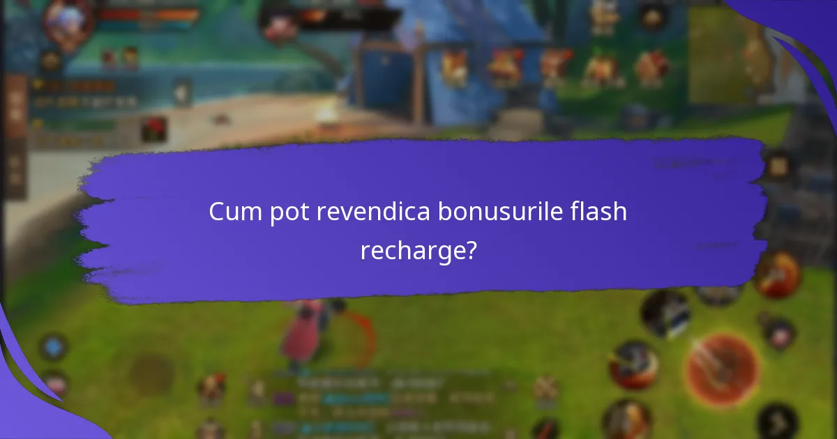 Care sunt riscurile asociate cu bonusurile flash recharge?